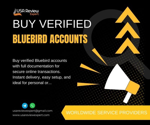 Buy Verified Bluebird Accounts